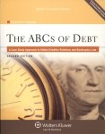 ABC’s of Debt: A Case Study Approach to Debtor Creditor Relations 2e (Aspen College)