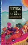 Letting Go of Debt: Growing Richer One Day at a Time