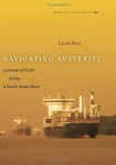 Navigating Austerity: Currents of Debt along a South Asian River (Anthropology of Policy)