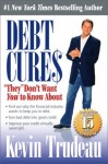 Debt Cures “They” Don’t Want You to Know About