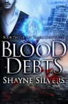 Blood Debts (The Temple Chronicles) (Volume 2)