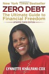 Zero Debt: The Ultimate Guide to Financial Freedom 3rd Edition
