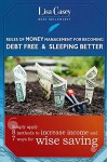 RULES OF MONEY MANAGEMENT FOR BECOMING DEBT FREE AND SLEEPING BETTER: Simply apply 8 methods to increase income, and 7 ways for wiser saving