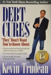 Debt Cures: “They” Don’t Want You to Know About