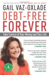 Debt-Free Forever: Take Control of Your Money and Your Life