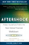 Aftershock: Protect Yourself and Profit in the Next Global Financial Meltdown