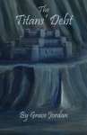 The Titans’ Debt