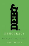 Debt or Democracy: Public Money for Sustainability and Social Justice