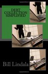 Debt Collection Simplified