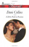 A Debt Paid in Passion (Harlequin Presents)